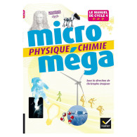 Microméga - Physique- Chimie Cycle 4 - Ed2017