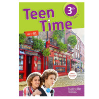 Teen Time anglais cycle 4 / 3e - Livre élève - Ed. 2017