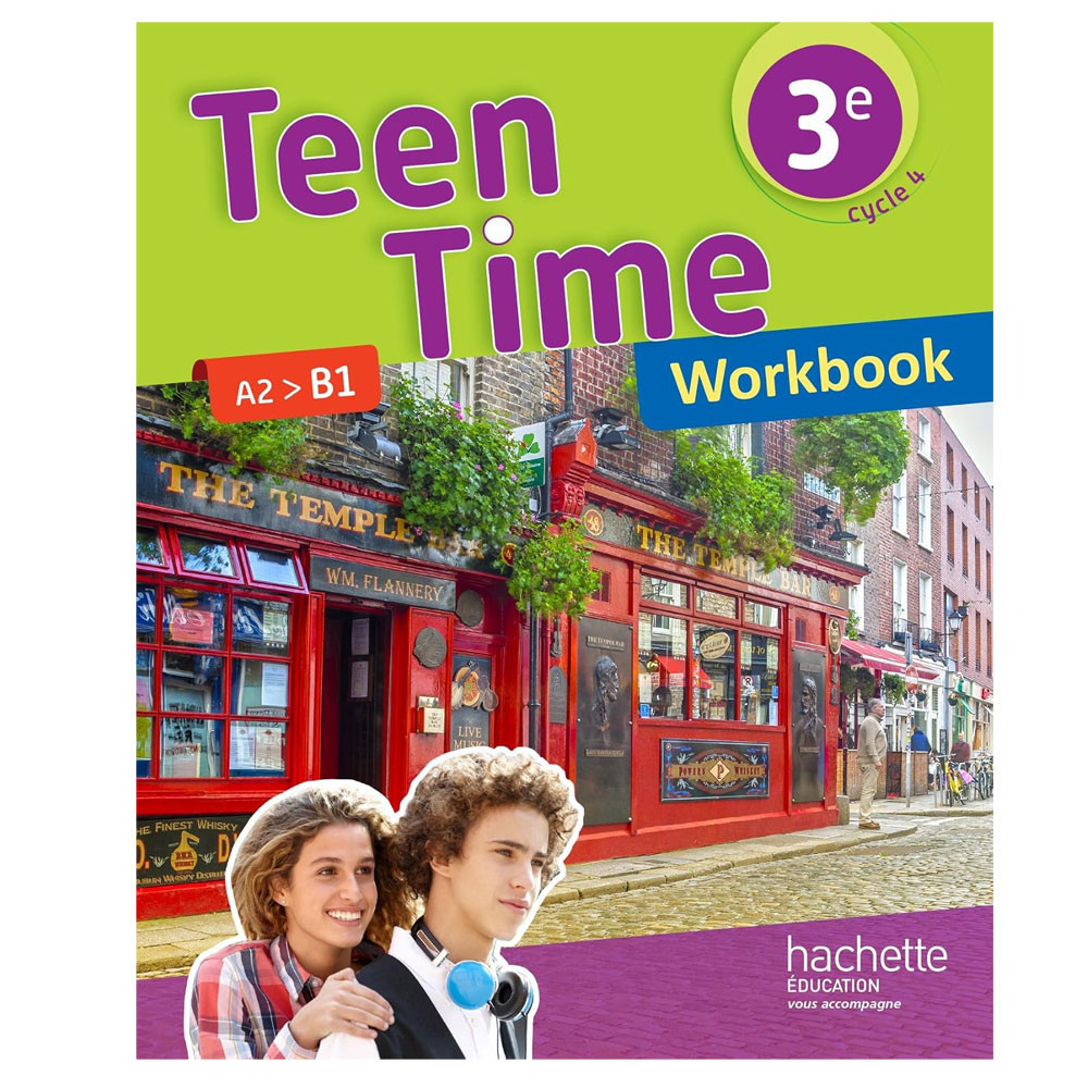 Teen Time anglais cycle 4 / 3e - Workbook - Ed. 2017
