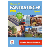 Fantastisch! 2de - Cahier d’entrainement