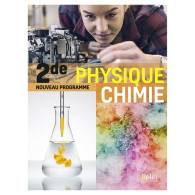 Physique chimie 2de - Manuel élève - Ed2019