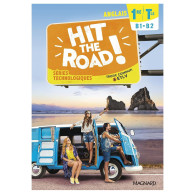 Hit the Road! Anglais Séries Technologiques 1re/Tle -Ed2021