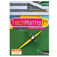 Mathématiques - 1re Voie technologique - Enseignement commun - Coll. TechMaths