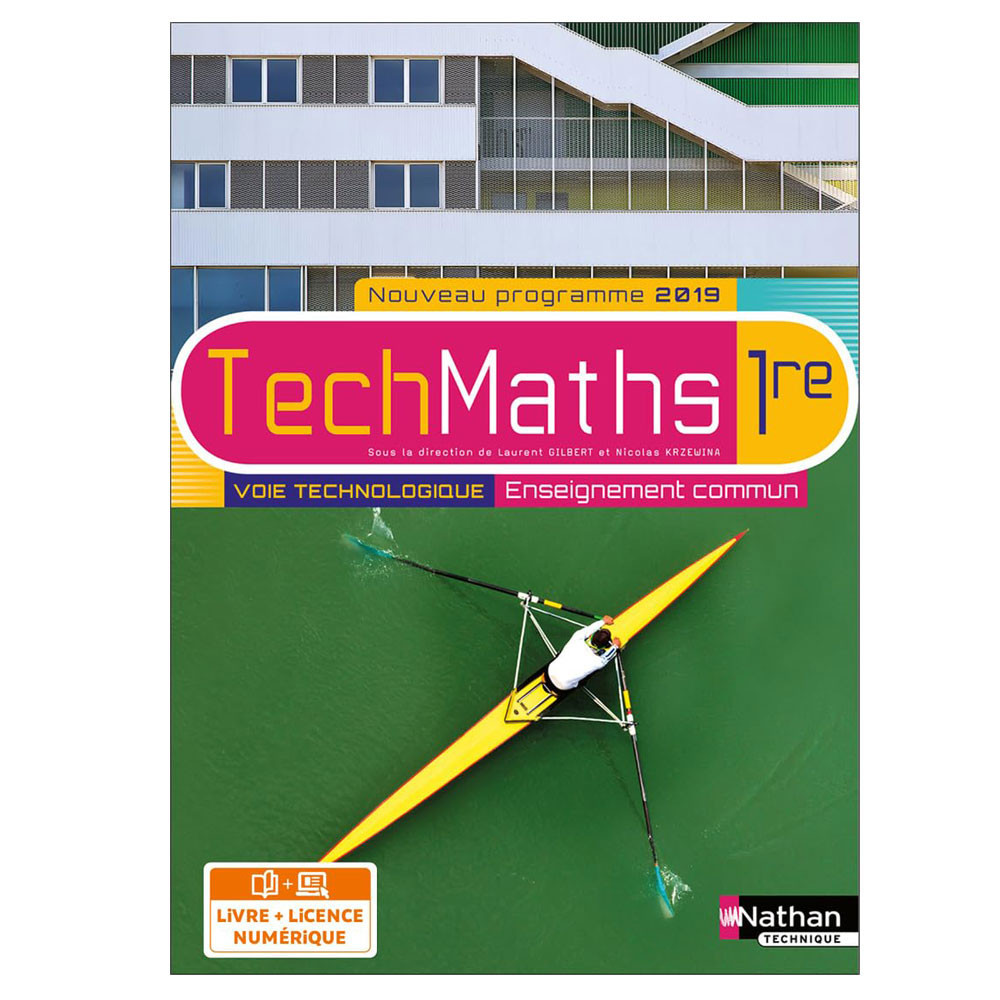 Mathématiques - 1re Voie technologique - Enseignement commun - Coll. TechMaths