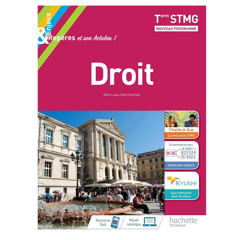 Enjeux & Repères Droit Terminale STMG - Livre élève - Ed 2020