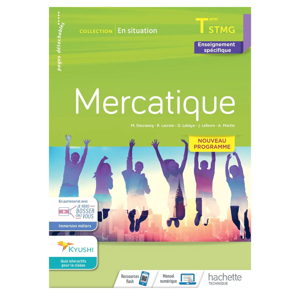 En situation Mercatique Terminale STMG - cahier de l'élève - Éd. 2020