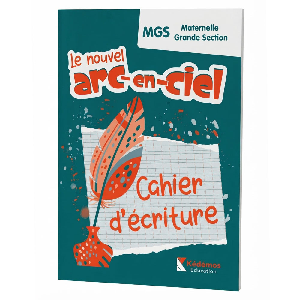 Le Nouvel Arc-en-ciel - Cahier d’écriture - Maternelle-GS