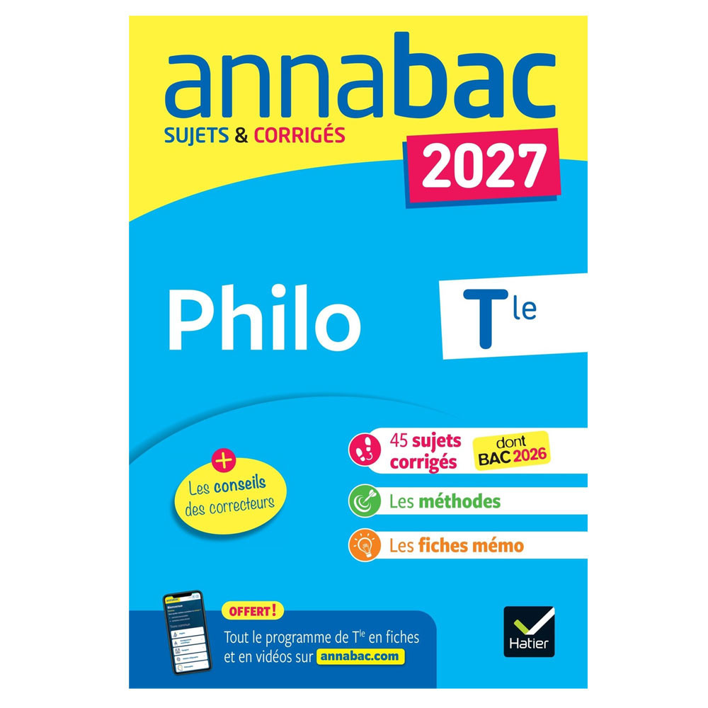 Annales du bac 2027 - Annabac Philo Tle générale