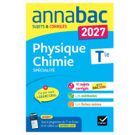 Annales du bac 2027 - Annabac Physique-Chimie Tle générale