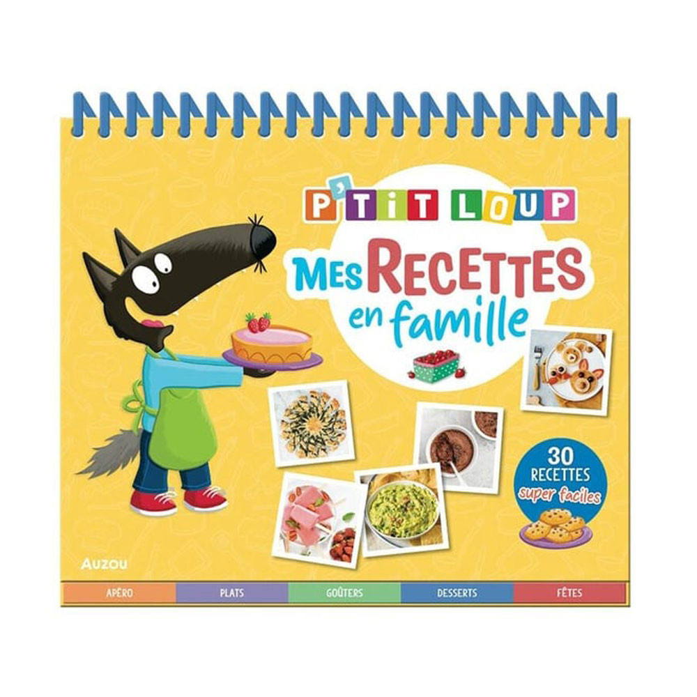 P'tit Loup Mes recettes en famille