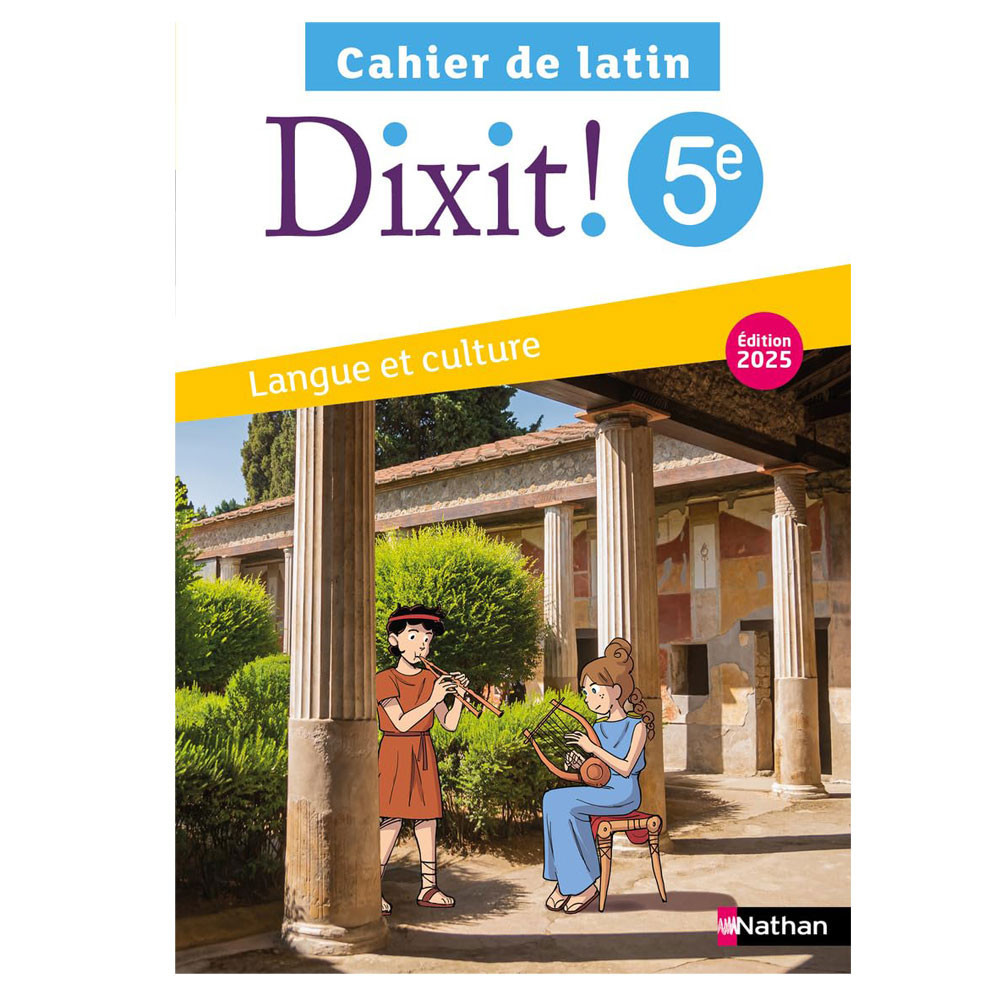 Dixit! Cahier de latin 5e - Ed2025