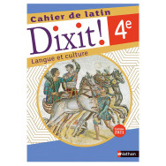 Dixit ! Cahier de latin 4e - Ed 2021