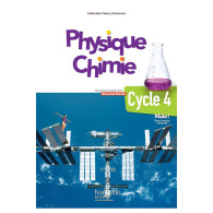 Physique- Chimie cycle 4-  5e, 4e, 3e - Livre élève - éd. 2017