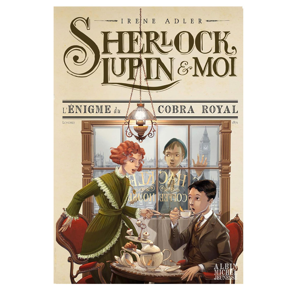 Sherlock, Lupin & moi -Tome 7 - L'Enigme du cobra royal- Irène Adler