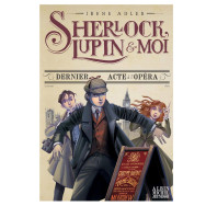 Sherlock, Lupin & moi -Tome 2 -Dernier Acte à l'Opéra - Irène Adler