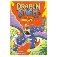 Dragon Storm 6 - Erin and Rockhammer - Alastair Chisholm