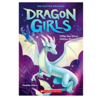 Dragon Girls 2- Willa the Silver Glitter Dragon - Maddy Mara