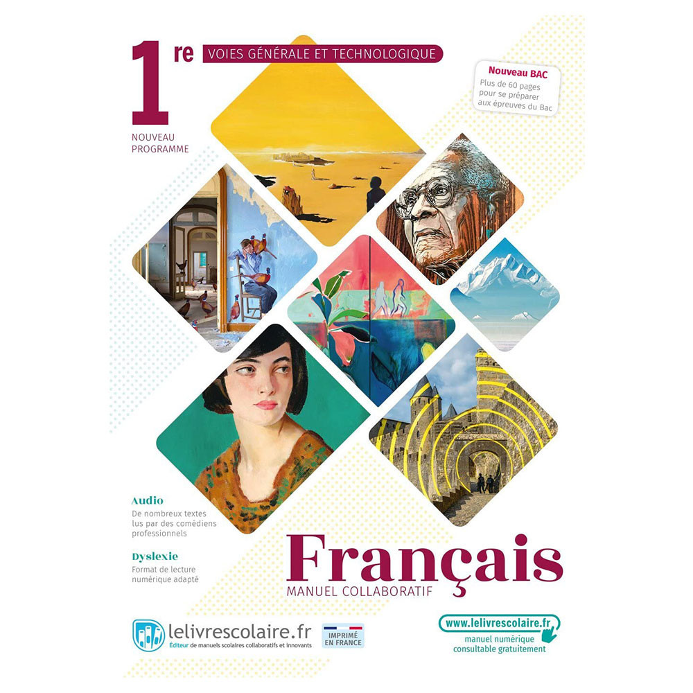 Français 1ère- Voies Générales et Technologiques- manuel élève Ed2021