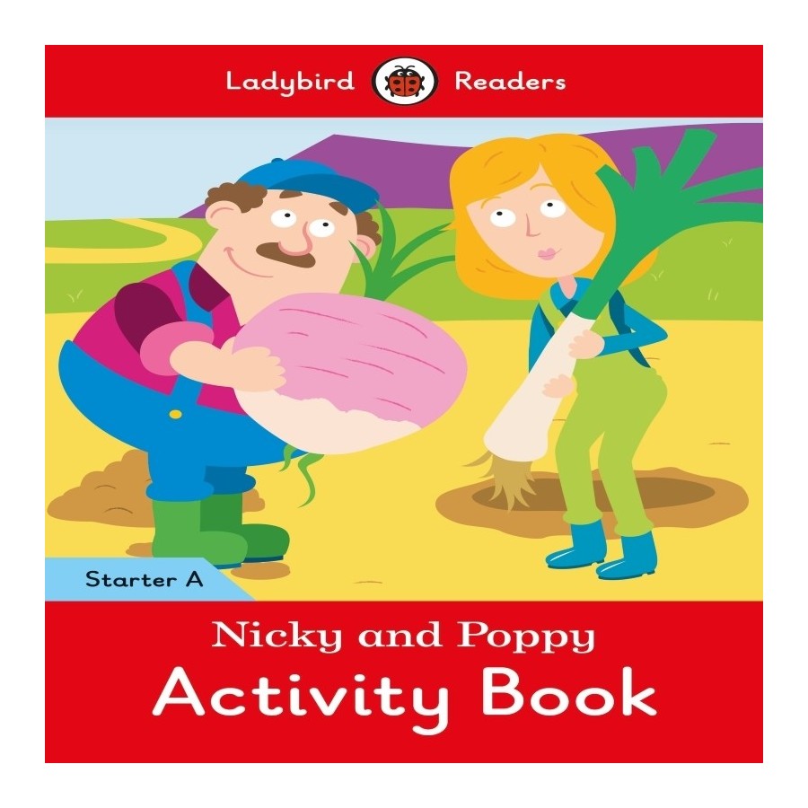 Ladybird Readers Nicky and poppy activity book Starter A