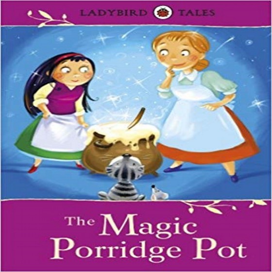 Ladybird Tales The Magic Porridge Pot