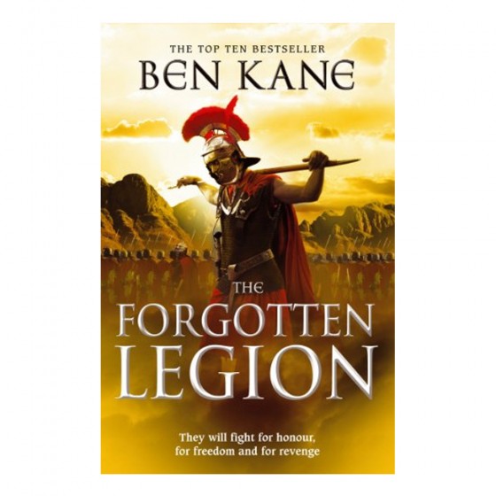 The forgotten legion - Ben KANE
