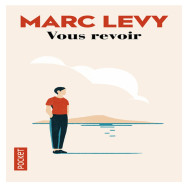 Vous revoir - Marc Levy
