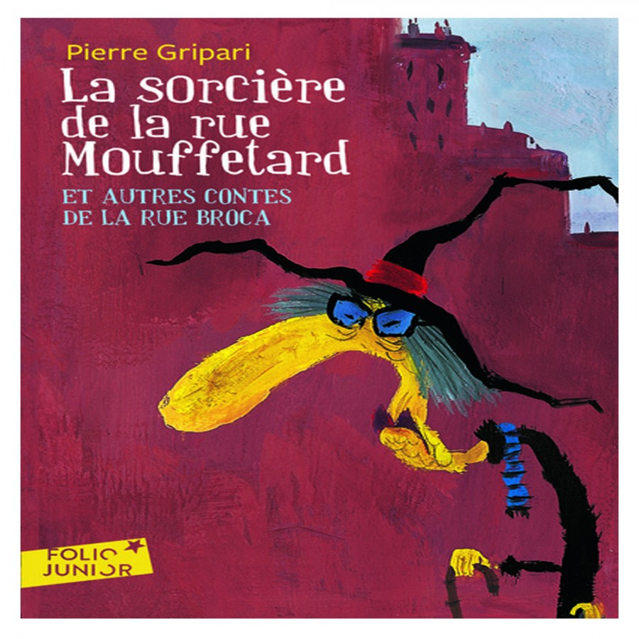 La Sorcière De La Rue Mouffetard Ce2 La sorcière de la rue Mouffetard
