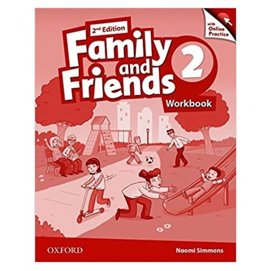 family friends - 2 WB 2nd edition with online practice