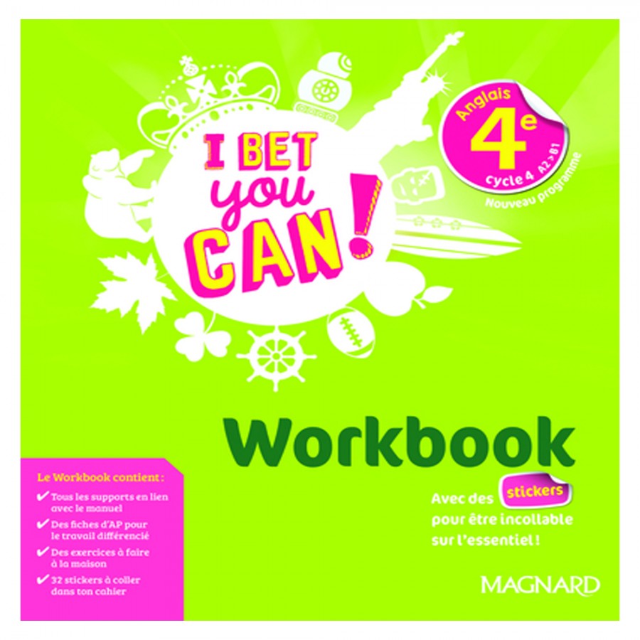 Correction Workbook 6eme I Bet You Can I Bet You Can! Anglais 4e Workbook