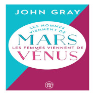 Les hommes viennent de Mars, les femmes viennent de Vénus