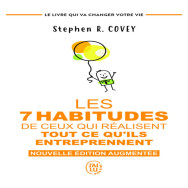 Les 7 habitudes de ceux qui réalisent tout ce qu'ils entreprennent