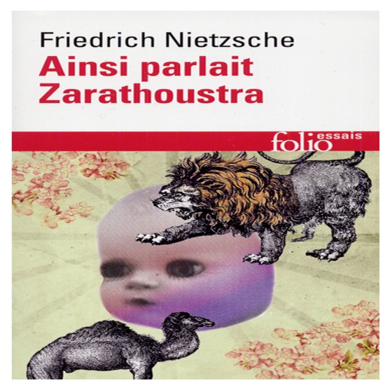 Ainsi parlait Zarathoustra - Friedrich Nietzsche