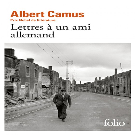 Lettres à un ami allemand - Albert Camus
