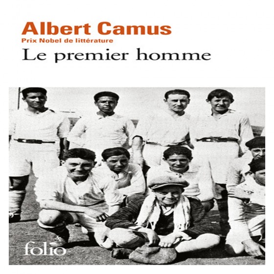 Le premier homme - Albert Camus