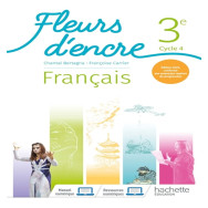 Fleurs d'encre Français cycle 4/ 3e  livre élève