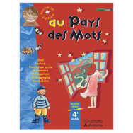 Au pays des mots EB4 : Livre de l'élève