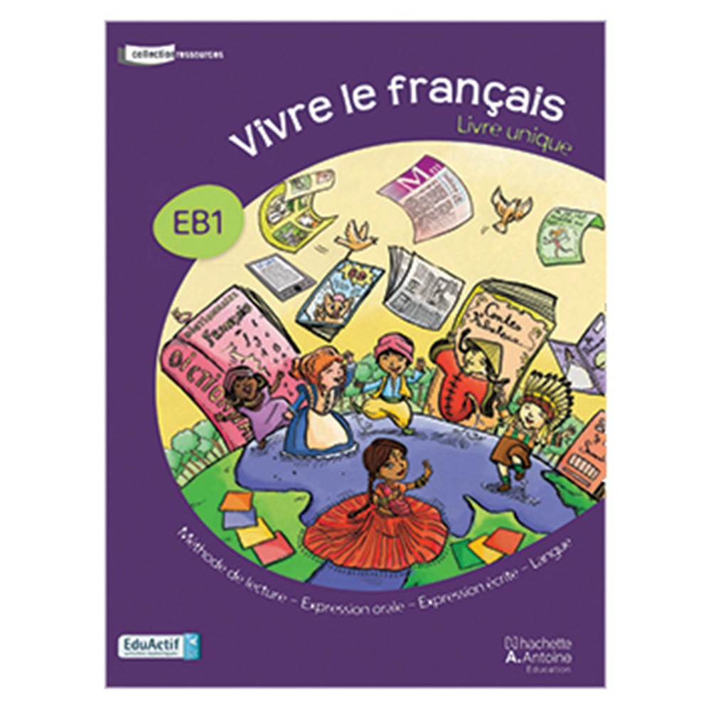 Vivre le français EB1 -Livre de l'élève