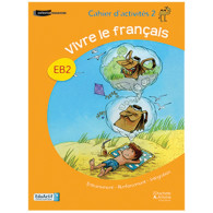 Vivre le français EB2 - cahier d'activités 2