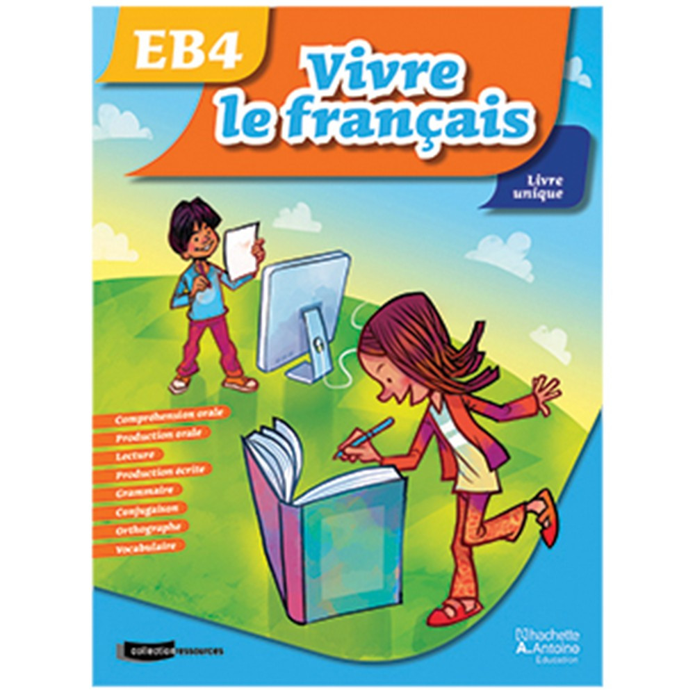 Vivre le français EB4 - livre de l'élève