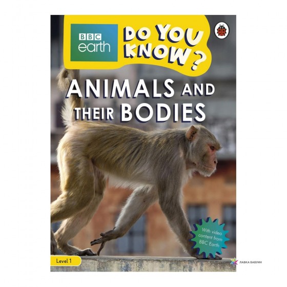 Do you know ? level 1 BBC Earth Animals and Their Bodies - Ladybird
