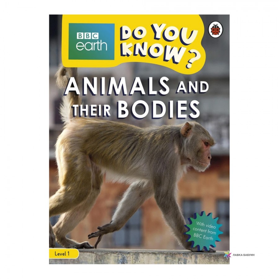Do you know ? level 1 BBC Earth Animals and Their Bodies - Ladybird