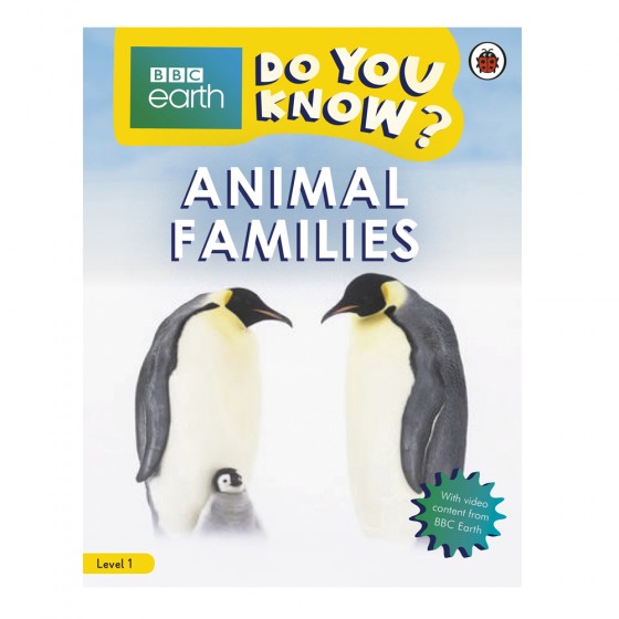 Do you know ? level 1 BBC earth animal families - Ladybird