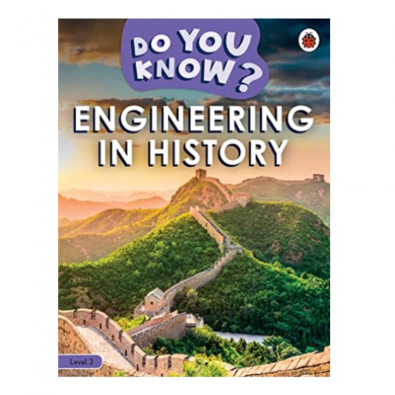 Do you know ? level 3 Engineering in History - Ladybird