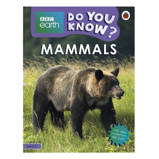 Do you know ? level 3 BBC earth Mammals - Ladybird