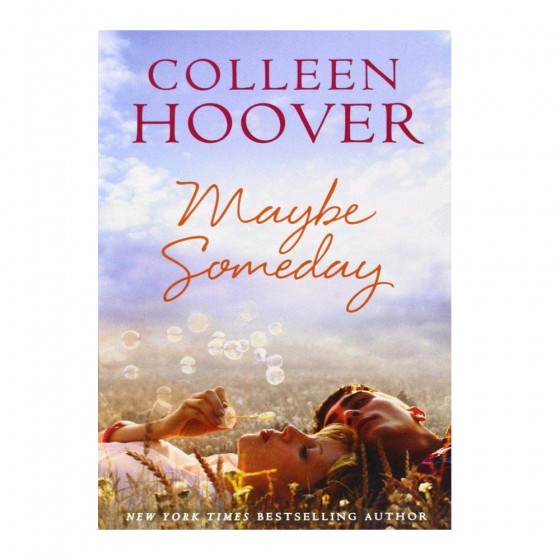 Maybe Someday - Colleen HOOVER