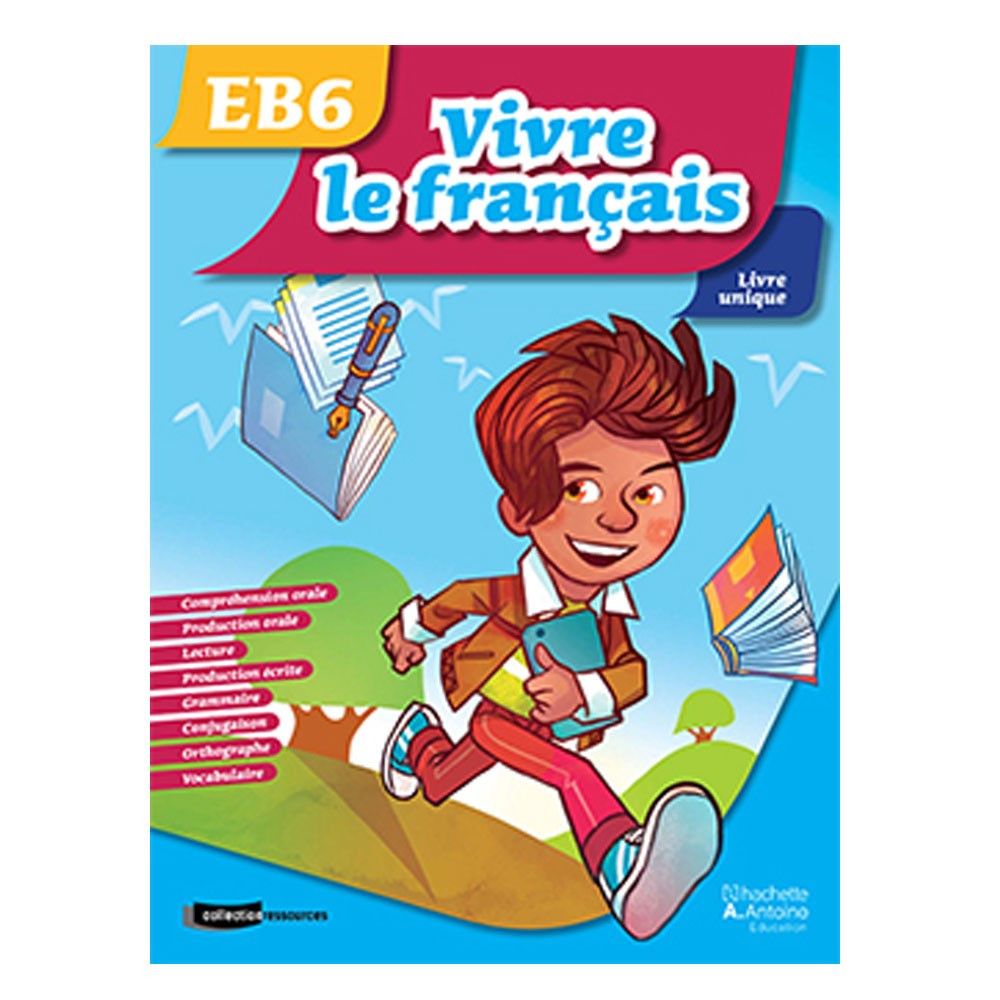 Vivre le français EB6 - livre de l'élève