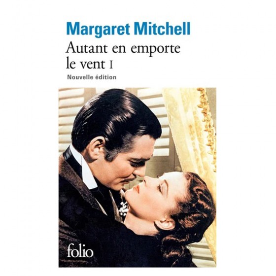 Autant en emporte le vent - Tome 1 - Margaret MITCHELL