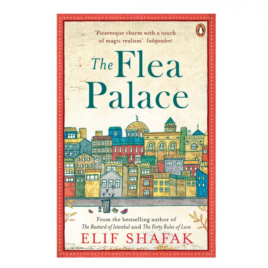 The Flea Palace - Elif Shafak