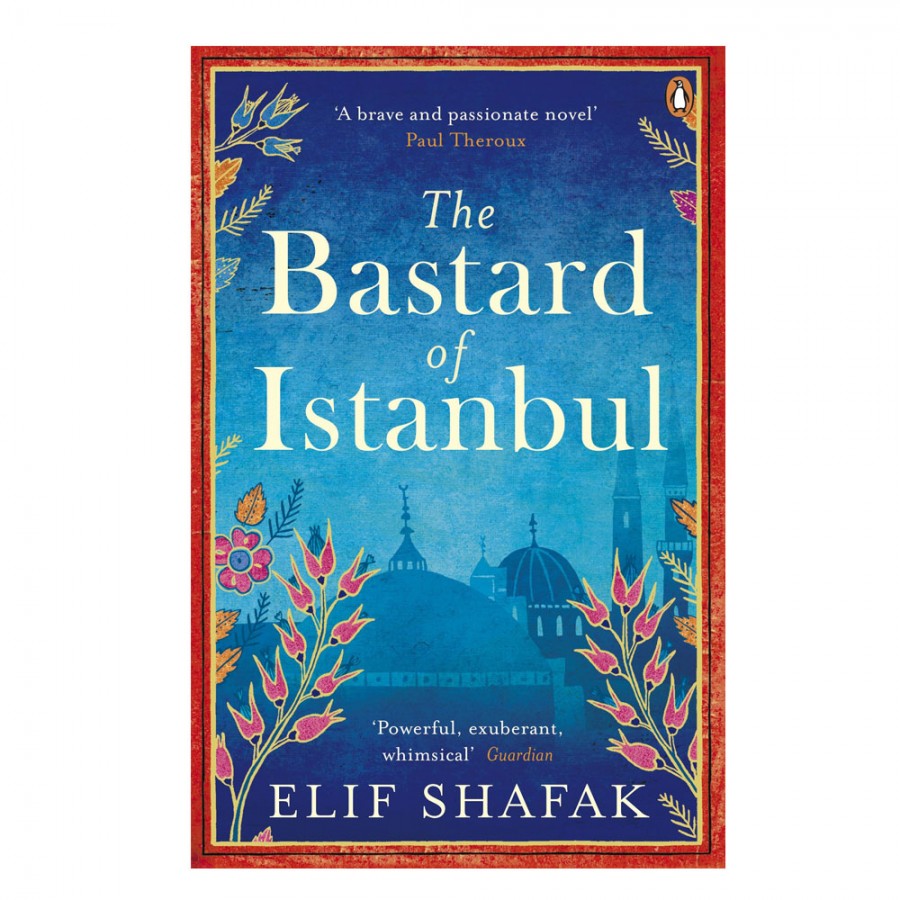 The Bastard of Istanbul - Elif Shafak