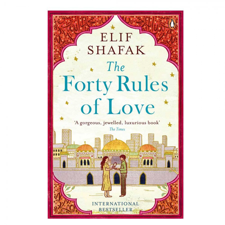 The Forty Rules of Love - Elif Shafak